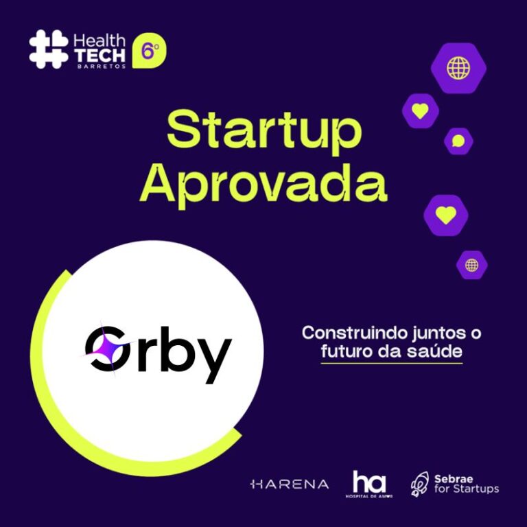 Hospital do Amor de Barretos has selected Orby, Co. to participate in the Healthtech Barretos program